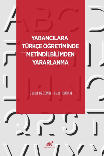 Yabancılara Türkçe Öğretiminde Metindilbilimden Yaralanma - Kitapiks.c