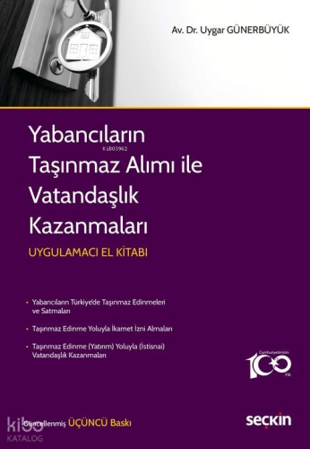 Yabancıların Taşınmaz Alımı ile Vatandaşlık Kazanmaları Uygulamacı El Kitabı