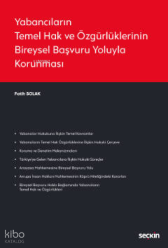 Yabancıların Temel Hak ve Özgürlüklerinin Bireysel Başvuru Yoluyla Korunması