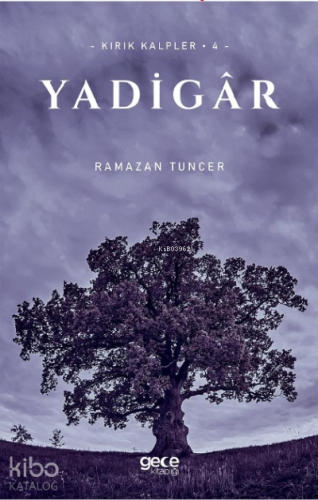 Yadigar ;Kırık Kalpler 4