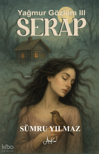 Yağmur Gözlüm III Serap