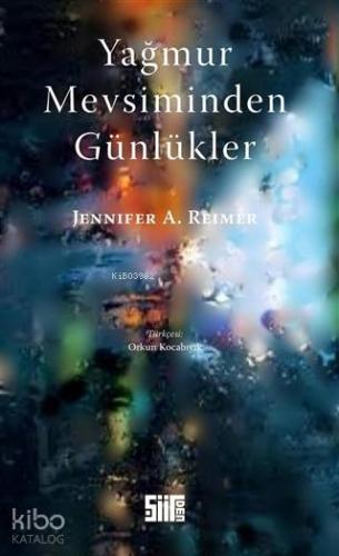 Yağmur Mevsiminden Günlükler