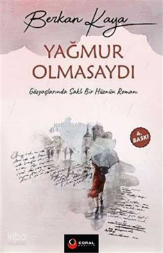 Yağmur Olmasaydı