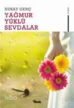 Yağmur Yüklü Sevdalar