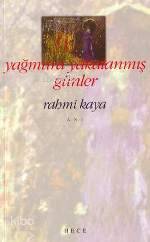 Yağmura Yakalanmış Günler