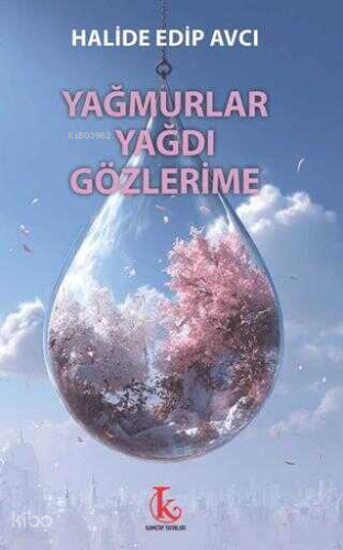 Yağmurlar Yağdı Gözlerime