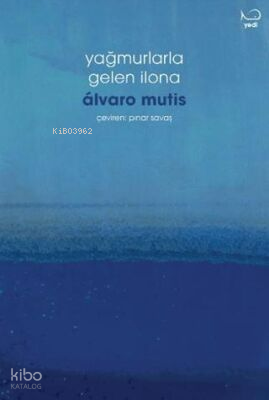 Yağmurlarla Gelen İlona