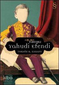 Yahudi Efendi; Bir Osmanlı Hikâyesi - Kitapiks.com