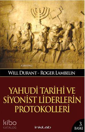 Yahudi Tarihi ve Siyonist Liderlerin Protokolleri - Kitapiks.com