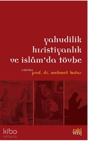 Yahudilik Hristiyanlık ve İslam'da Tövbe