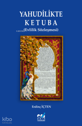 Yahudilikte Ketuba (Evlilik Sözleşmesi)