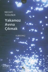 Yakamoz Avına Çıkmak