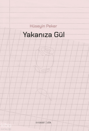 Yakanıza Gül