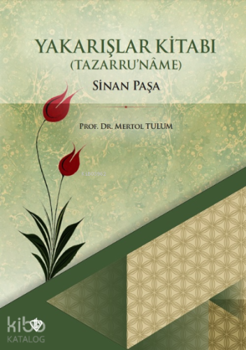 Yakarışlar Kitabı Sinan Paşa Tazarruname