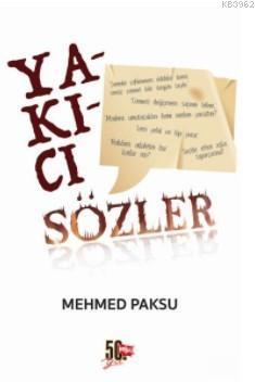 Yakıcı Sözler - Kitapiks.com