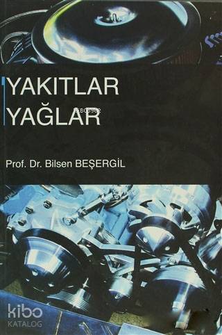 Yakıtlar Yağlar