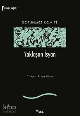 Yaklaşan İsyan; Görünmez Komite