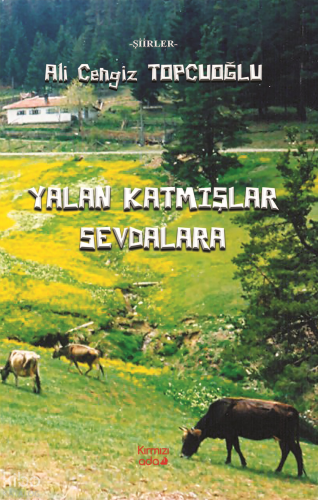 Yalan Katmışlar Sevdalara
