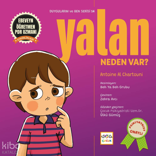 Yalan Neden Var?;Duygularım ve Ben Serisi 14