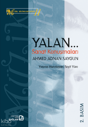 Yalan - Sanat Konuşmaları