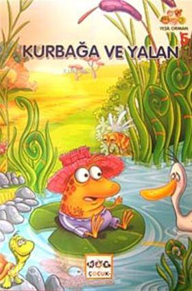 Yalan Söyleyen Kurbağa