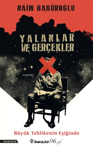 Yalanlar Ve Gerçekler - Kitapiks.com
