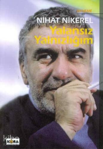 Yalansız Yalnızlığım
