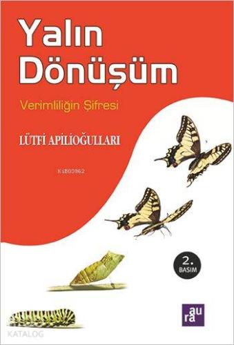 Yalın Dönüşüm; Verimliliğin Şifresi