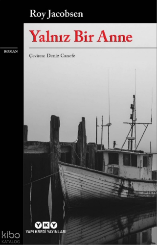 Yalnız Bir Anne