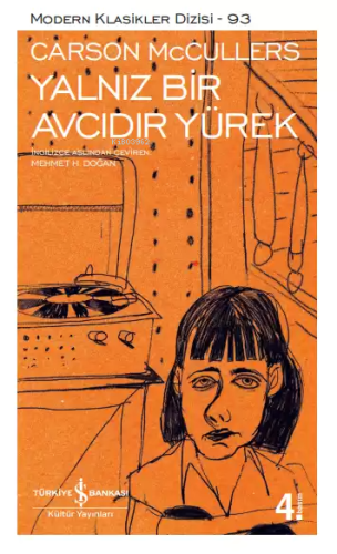 Yalnız Bir Avcıdır Yürek - Kitapiks.com