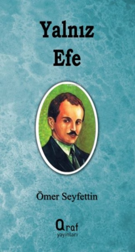 Yalnız Efe - Kitapiks.com