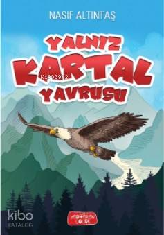 Yalnız Kartal Yavrusu