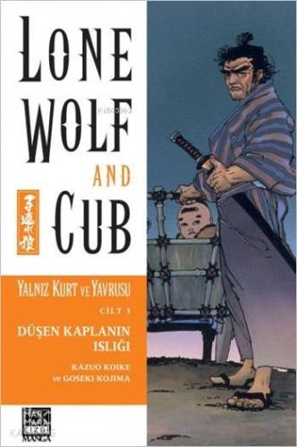 Yalnız Kurt ve Yavrusu 3 - Düşen Kaplanın Islığı