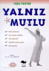 Yalnız ve Mutlu - Kitapiks.com