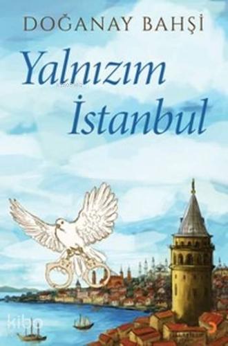 Yalnızım İstanbul - Kitapiks.com