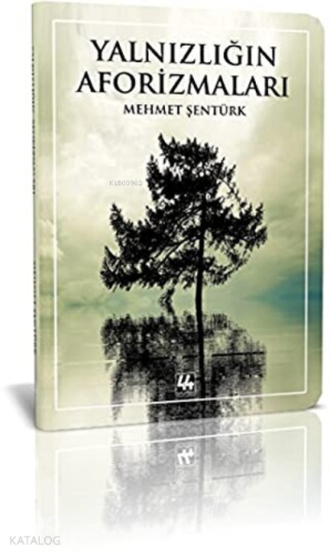 Yalnızlığın Aforizmaları