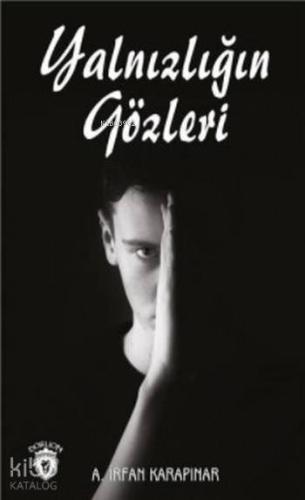 Yalnızlığın Gözleri