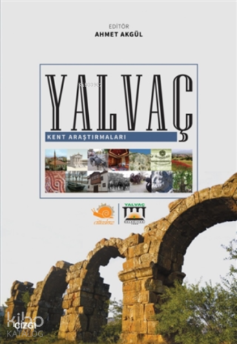 Yalvaç;Kent Araştırmaları - Kitapiks.com
