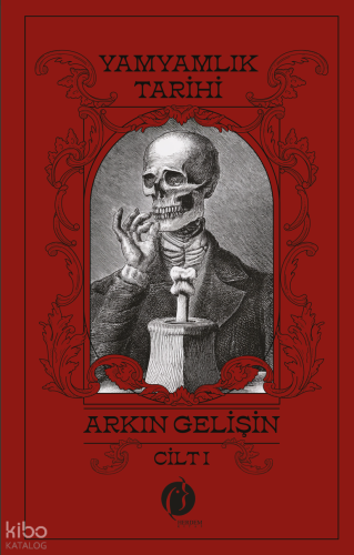 Yamyamlık Tarihi - Cilt 1