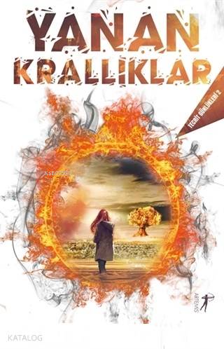Yanan Krallıklar; Tecrit Günlükleri 2 - Kitapiks.com