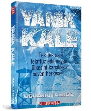 Yanık Kale; "Tek Tek Asla Telaffuz Edilmeyen, Ülkesini Karşılıksız Seven Herkese..."