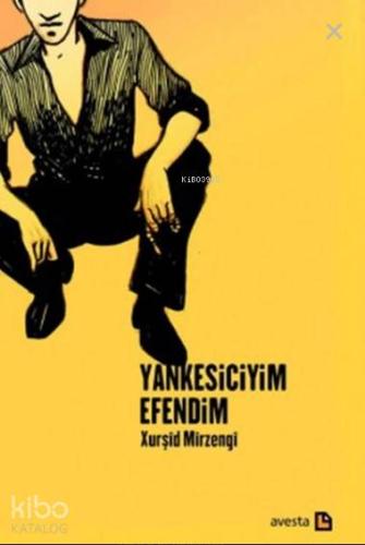 Yankesiciyim Efendim - Kitapiks.com