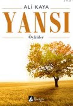 Yansı; Öyküler