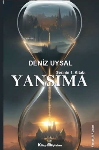 Yansıma - Serinin 1. Kitabı - Kitapiks.com