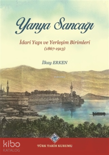 Yanya Sancağı;İdari Yapı ve Yerleşim Birimleri (1867-1913)
