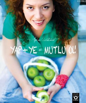 Yap + Ye = Mutlu Ol