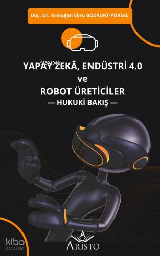 Yapay Zeka, Endüstri 4.0 ve Robot Üreticiler
