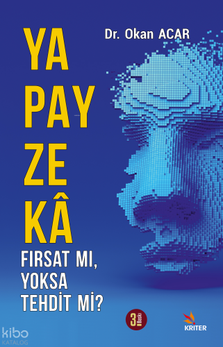 Yapay Zekâ Fırsat mı, Yoksa Tehdit mi?