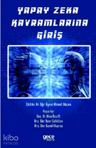 Yapay Zeka Kavramlarına Giriş