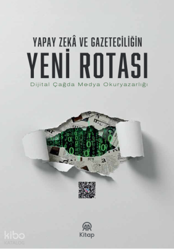 Yapay Zeka ve Gazeteciliğin Yeni Rotası